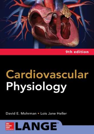 Cardiovascular Physiology (9th Edition)
