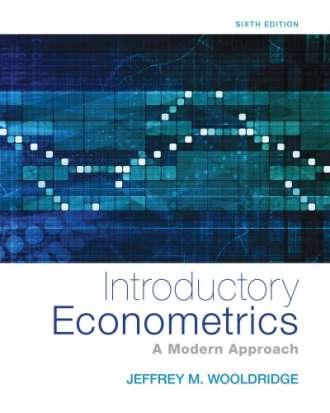 Introductory Econometrics: A Modern Approach (6th Edition)