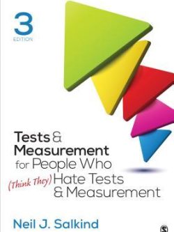 Tests & Measurement for People Who (Think They) Hate Tests & Measurement (3rd Edition)