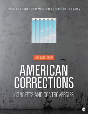 American Corrections: Concepts and Controversies (2nd Edition)
