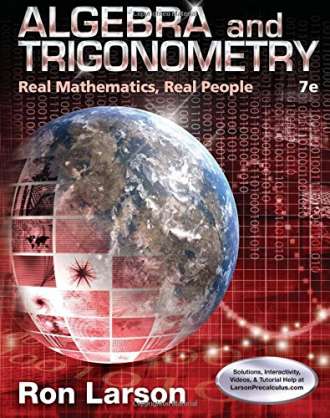 Algebra and Trigonometry: Real Mathematics; Real People (7th Edition) – Solutions & Testbank