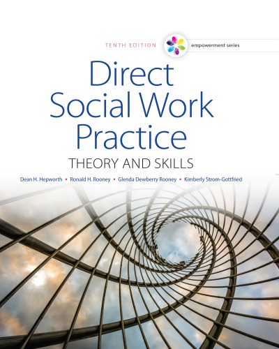 Direct Social Work Practice: Theory and Skills (10th Edition)