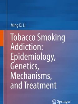 Tobacco Smoking Addiction: Epidemiology; Genetics; Mechanisms; and Treatment