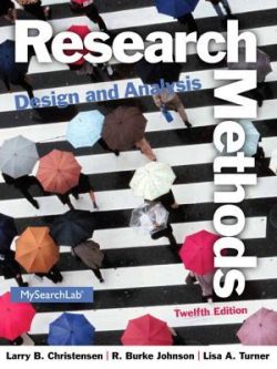 Research Methods; Design; and Analysis (12th Global Edition)