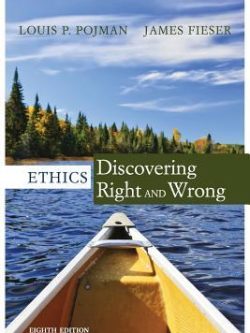 Ethics: Discovering Right and Wrong (8th Edition)