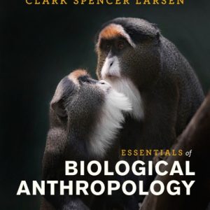 Essentials of Biological Anthropology (4th Edition)