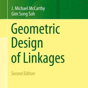 Geometric Design of Linkages (2nd Edition)