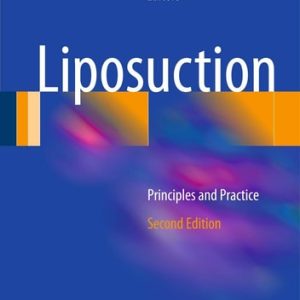 Liposuction (Principles and Practice) (2nd Edition)