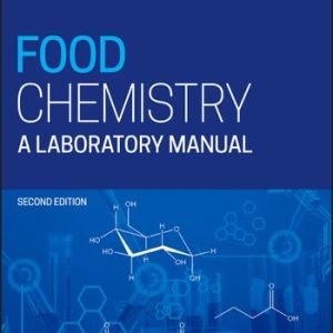 Food Chemistry (A Laboratory Manual) (2nd Edition)