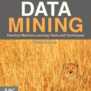 Data Mining: Practical Machine Learning Tools and Techniques (3rd Edition)