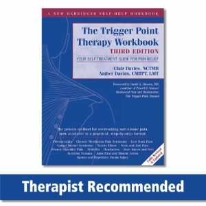 The Trigger Point Therapy Workbook (Your Self-Treatment Guide for Pain Relief) (3rd Edition)