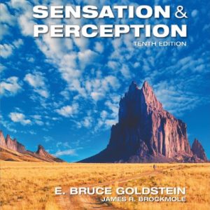 Sensation and Perception (10 Edition)