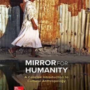 Mirror for Humanity: A Concise Introduction to Cultural Anthropology (11th Edition)