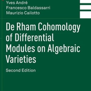 De Rham Cohomology of Differential Modules on Algebraic Varieties (2nd Edition)