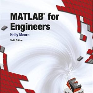 MATLAB for Engineers (6th Edition)
