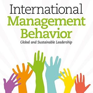 International Management Behavior: Global and Sustainable Leadership (7th Edition)