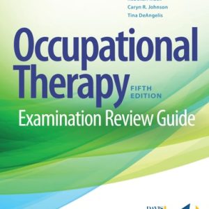 Occupational Therapy Examination Review Guide with Davis Edge (5th Edition)