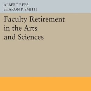 Faculty Retirement in the Arts and Sciences