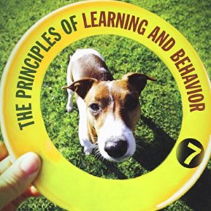 The Principles of Learning and Behavior (7th Edition)