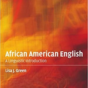 African American English: A Linguistic Introduction