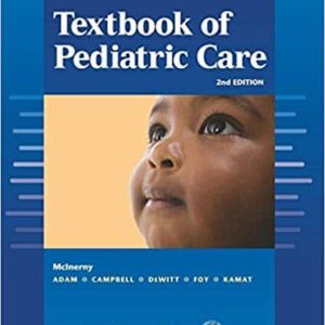 American Academy of Pediatrics Textbook of Pediatric Care (2nd Edition)