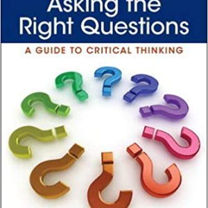 Asking the Right Questions (11th Edition)