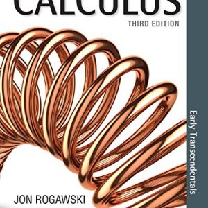 Rogawski’s Calculus: Early Transcendentals (3rd edition)