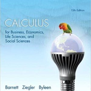 Calculus for Business; Economics; Life Sciences; and Social Sciences (13th edition)