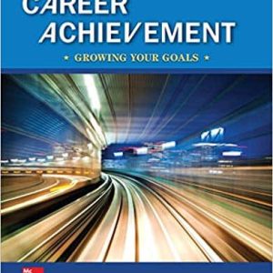 Career Achievement: Growing Your Goals (3rd Edition)