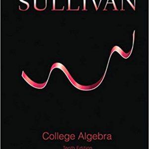 Sullivan’s College Algebra (10th Edition)