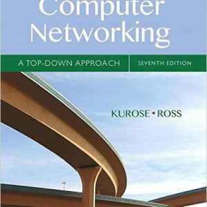 Computer Networking: A Top-Down Approach (7th Edition)