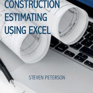 Construction Estimating Using Excel (3rd Edition)