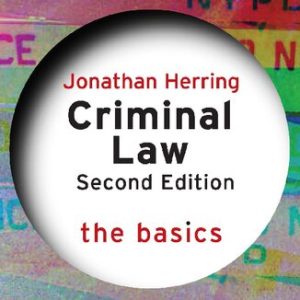 Criminal Law: The Basics (2nd Edition)
