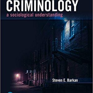 Criminology: A Sociological Understanding (7th Edition)