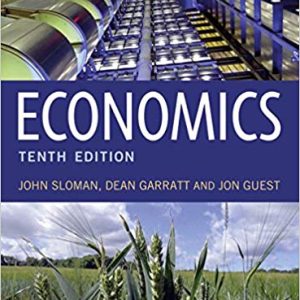 Economics (10th Edition) – Sloman/Guest/Garratt