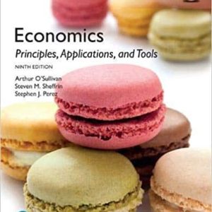 Economics: Principles; Applications; and Tools (9th edition) global