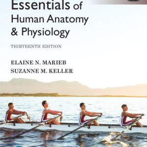 Essentials of Human Anatomy & Physiology (13th edition)