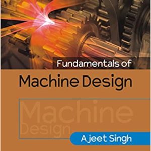 Fundamentals of Machine Design (Volume 2)