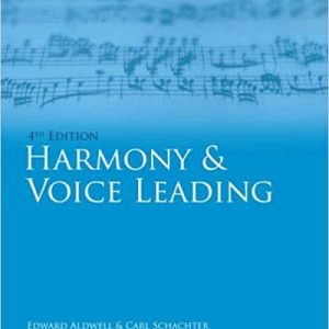 Harmony and Voice Leading (4th Edition)