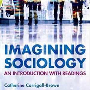 Imagining Sociology: An Introduction with Readings (2nd Edition)