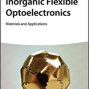 Inorganic Flexible Optoelectronics: Materials and Applications