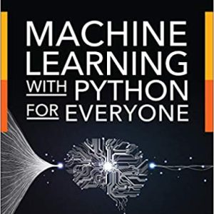 Machine Learning with Python for Everyone