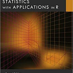 Mathematical Statistics with Applications in R (2nd Edition)