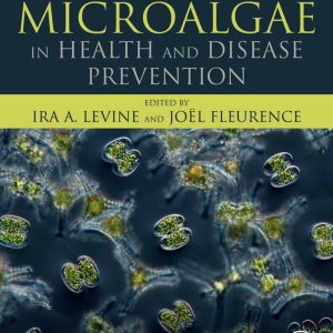 Microalgae in Health and Disease Prevention
