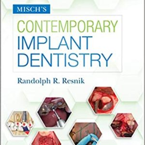 Misch’s Contemporary Implant Dentistry E-Book (4th Edition)