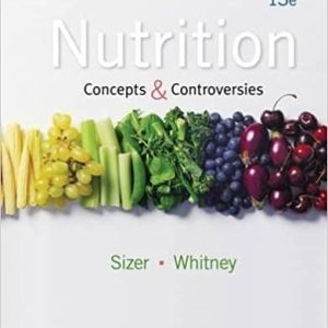 Nutrition: Concepts and Controversies (13th Edition)