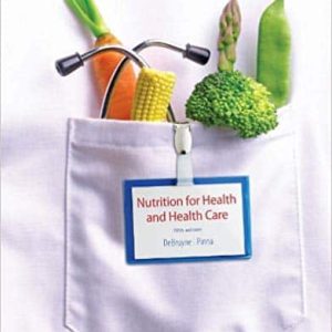 Nutrition for Health and Healthcare (5th Edition)