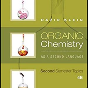 Organic Chemistry As a Second Language: Second Semester Topics (4th Edition)