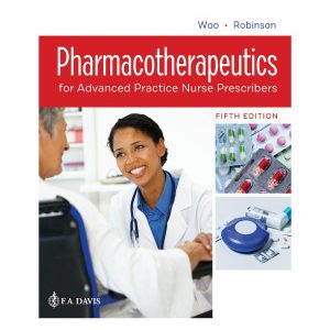 Pharmacotherapeutics for Advanced Practice Nurse Prescribers (5th Edition)