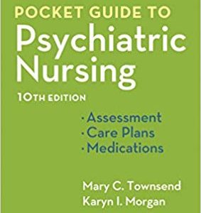 Pocket Guide to Psychiatric Nursing (10th Edition)